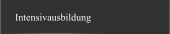 Intensivausbildung 